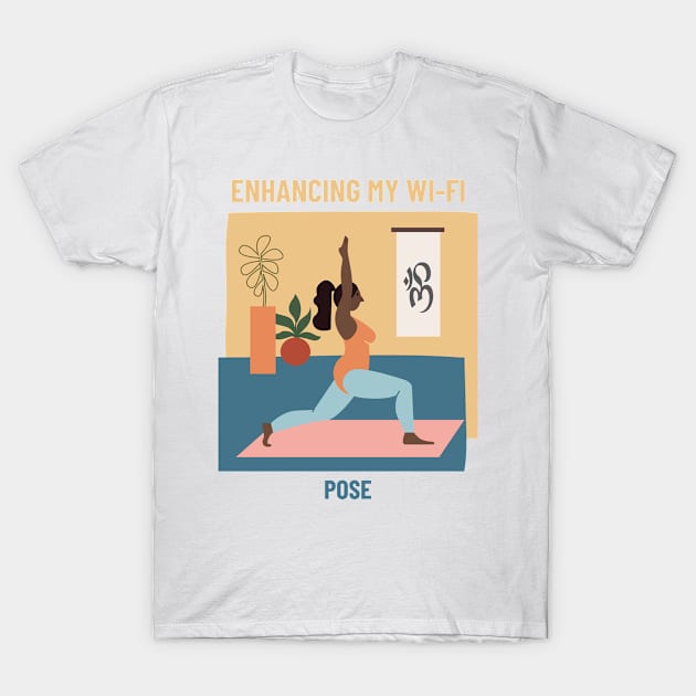 Enhancing My Wi-Fi Yoga Pose T-Shirt by marko.vucilovski@gmail.com